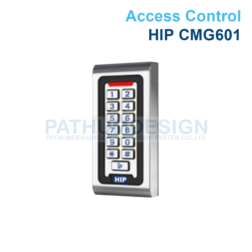 เครื่องทาบบัตร  HIP รุ่น CMG601 Access Control  คีย์การ์ดควบคุมการเข้า-ออกประตูอัตโนมัติ
