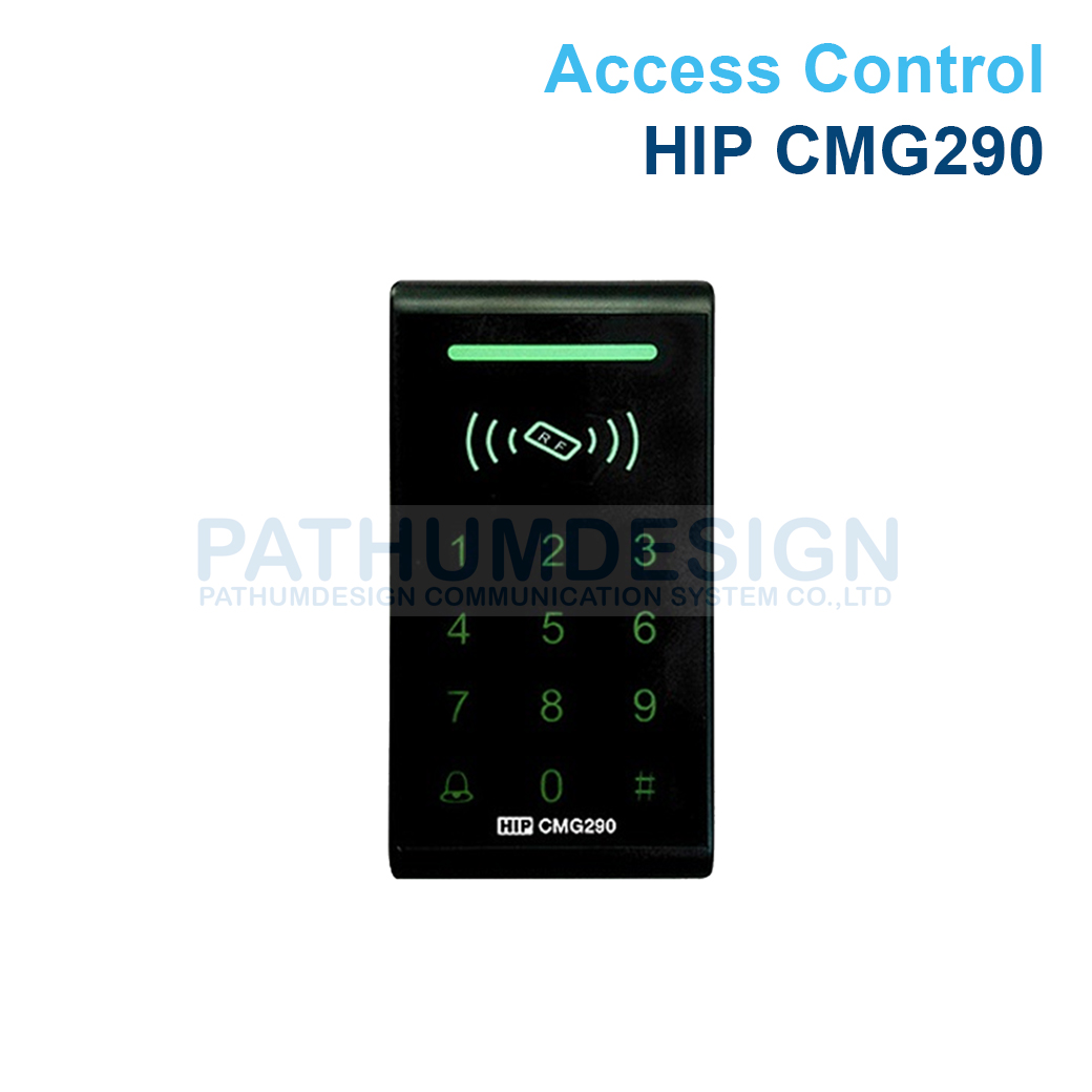 เครื่องทาบบัตร HIP รุ่น CMG290 Access Control  คีย์การ์ดควบคุมการเข้า-ออกประตูอัตโนมัติ ระบบสัมผัส